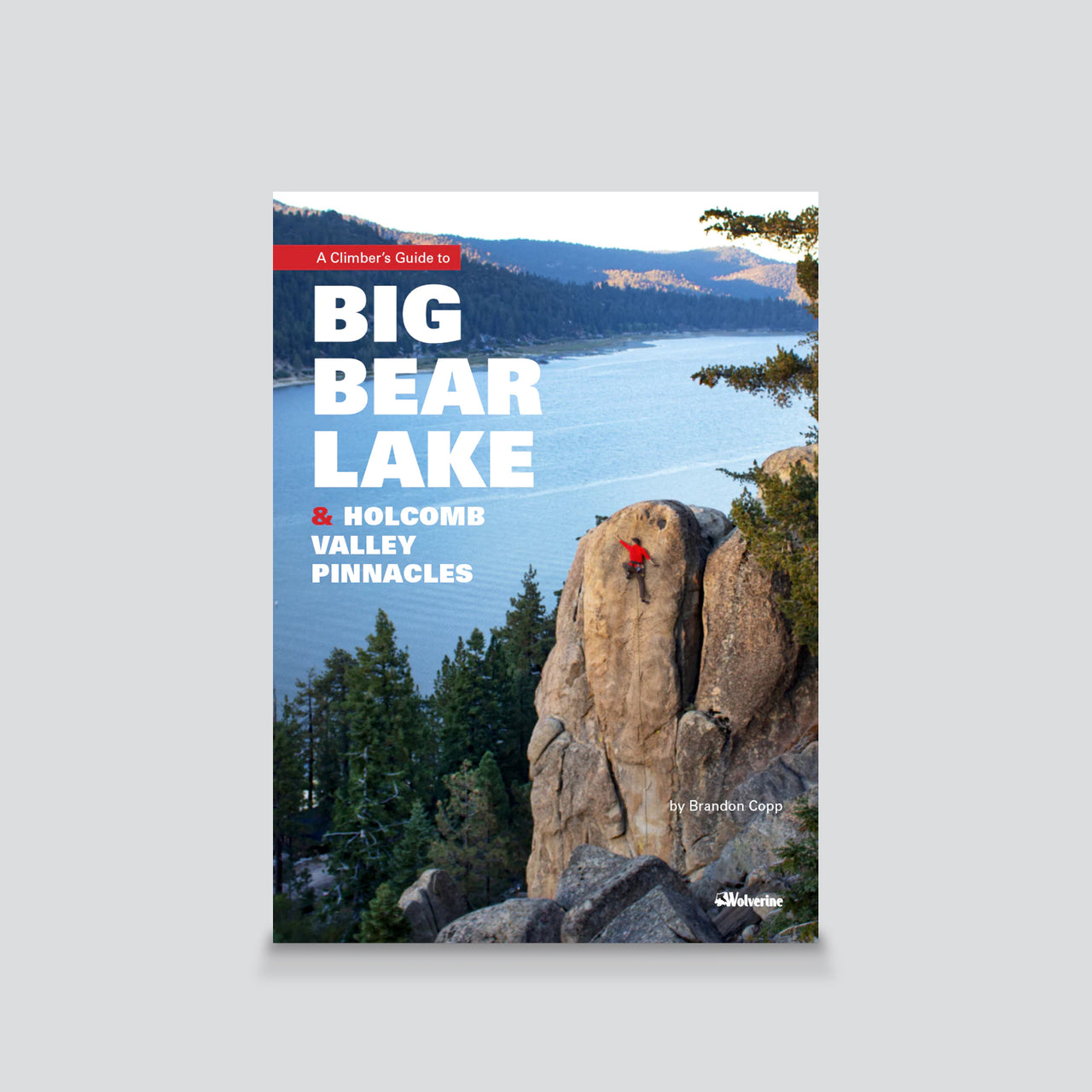 Guidebook - Big Bear Lake & Holcomb Valley Pinnacles