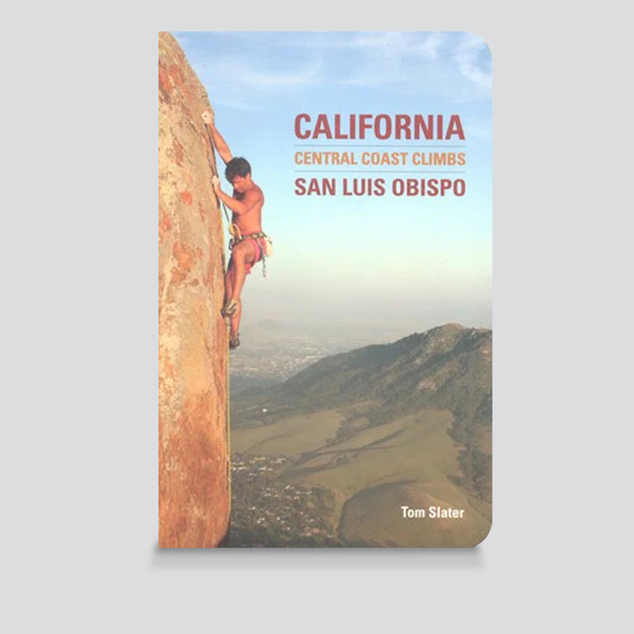 Guidebook - California Central Coast Rock Climbs: San Luis Obispo