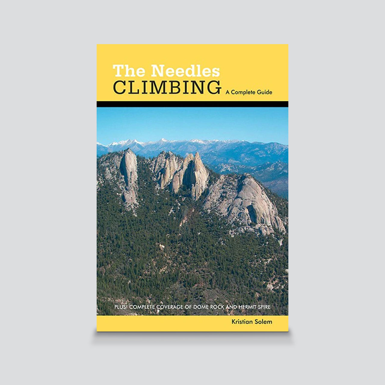 Guidebook - The Needles Climbing A Complete Guide